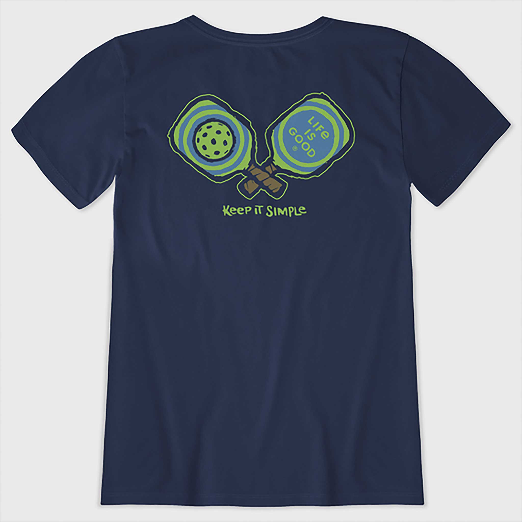 Life is Good Keep it Simple Pickleball Tee Women's