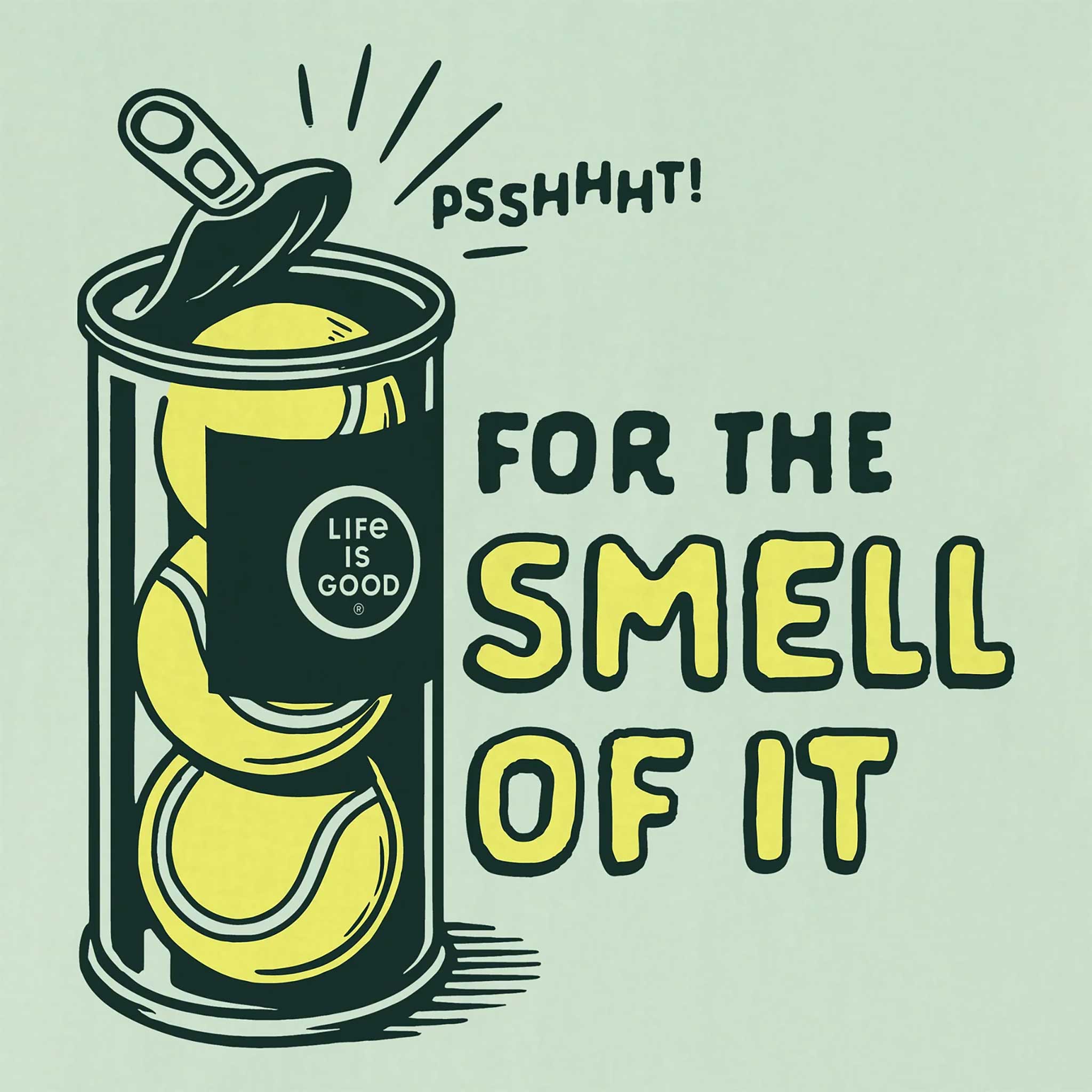 Life is Good For The Smell of It Tennis Crusher Men's