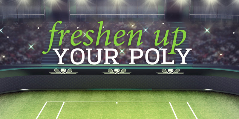 Freshen Up Your Poly